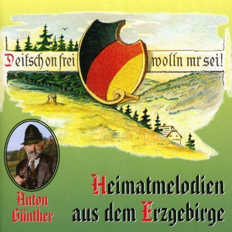 CD Anton Gnther - Heimatmelodien aus dem Erzgebirge